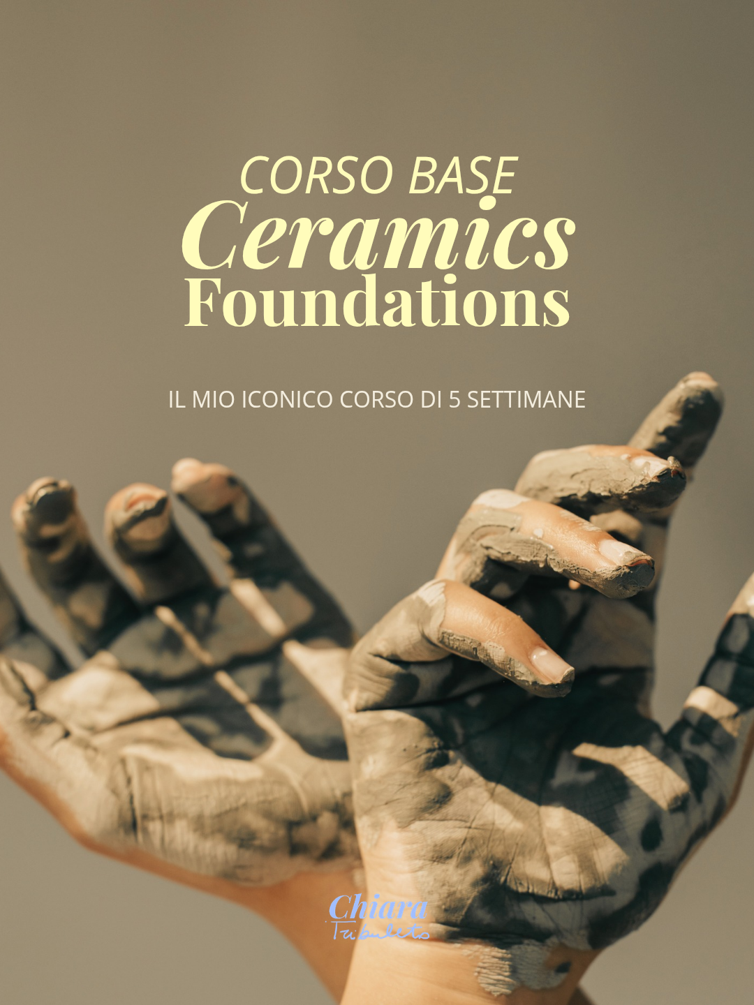 Ceramics Foundations - Corso Base